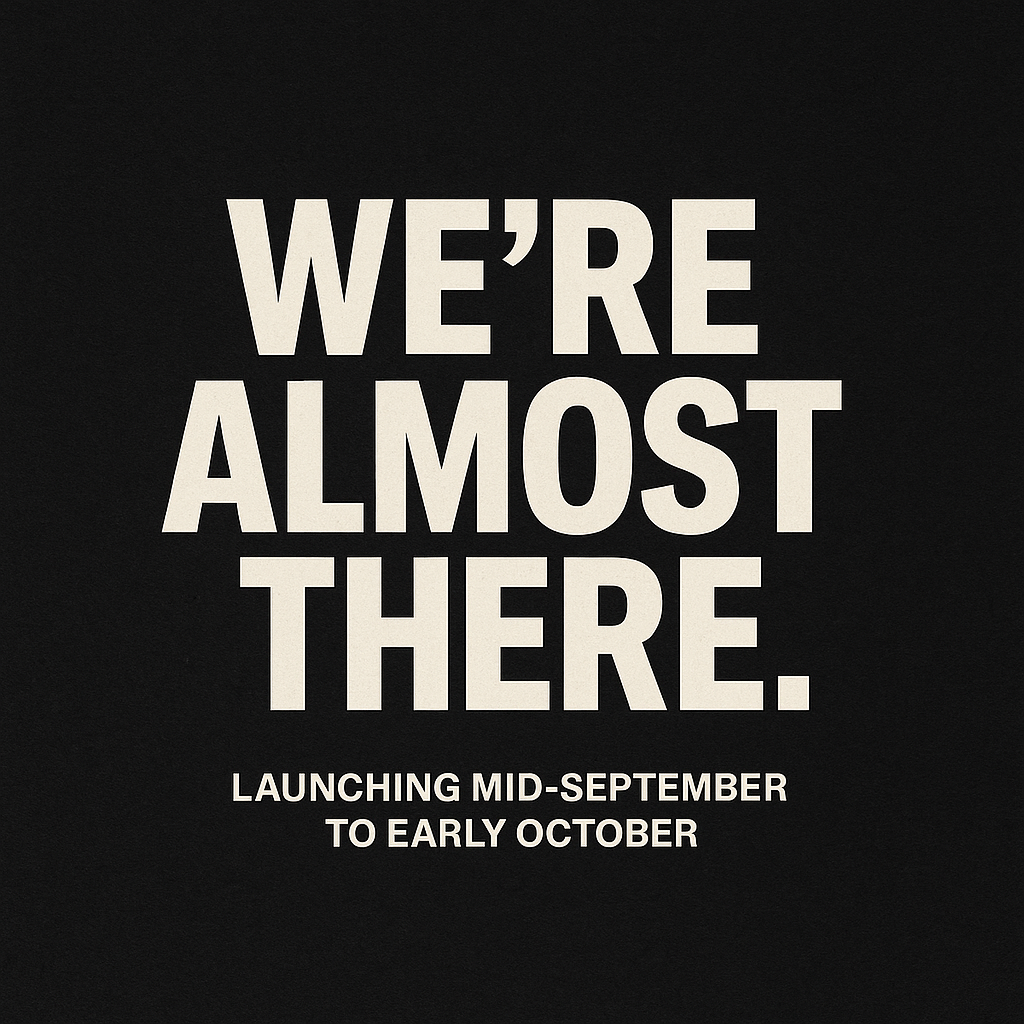 We’re Almost There.